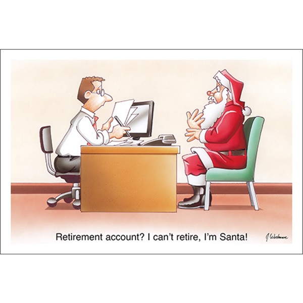 I Can't Retire, I'm Santa